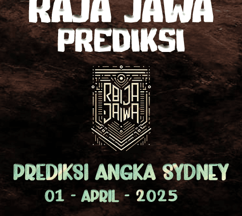 Prediksi Togel Sydney 01 April 2025 dari Raja Jawa