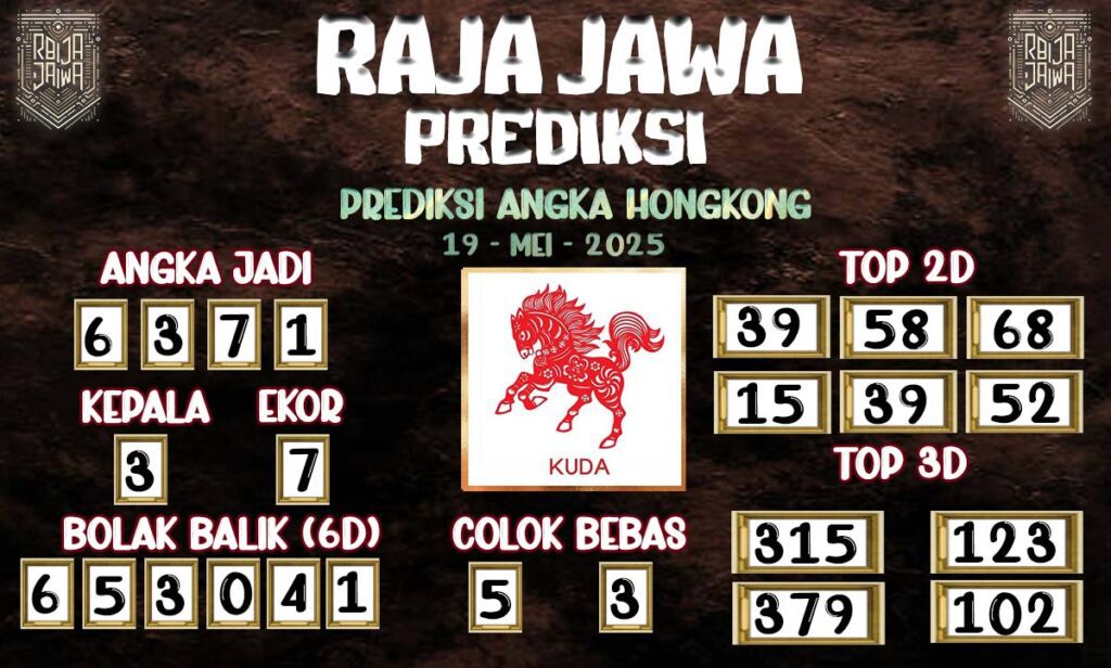Prediksi Togel Hongkong 19 Mei 2025 Dari Raja Jawa