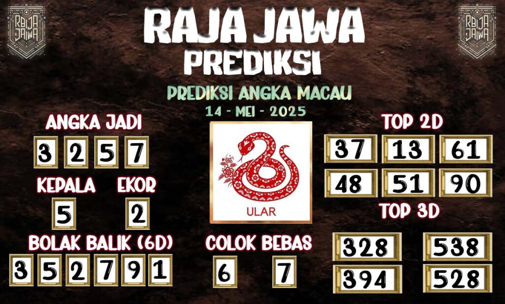 Prediksi Togel Macau 14 Mei 2025 Dari Raja Jawa