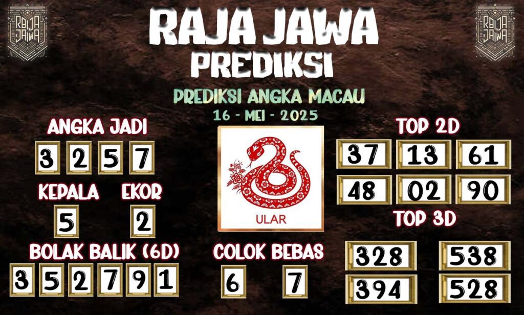 Prediksi Togel Macau 16 Mei 2025 Dari Raja Jawa
