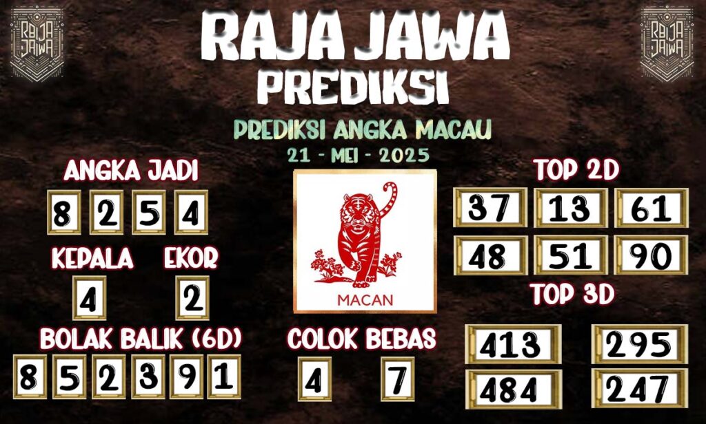 Prediksi Togel Macau 21 Mei 2025 Dari Raja Jawa