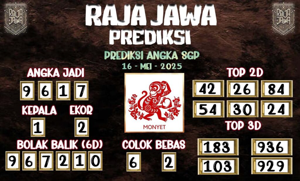 Prediksi Togel SGP 16 Mei 2025 Dari Raja Jawa