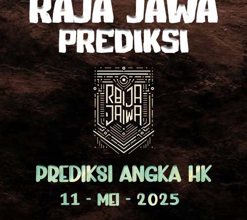 Prediksi Togel Hongkong 11 Mei 2025 Dari Raja Jawa