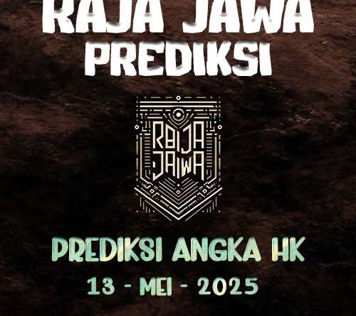 Prediksi Togel Hongkong 13 Mei 2025 Dari Raja Jawa