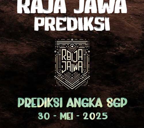Prediksi Togel SGP 30 Mei 2025 Dari Raja Jawa